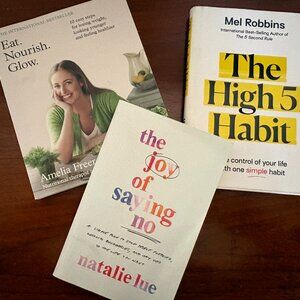 Three Books - The High 5 Habit; Eat.Nourish.Glow; and The Joy of Saying No